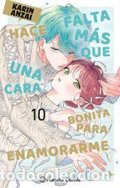Libri: Hace falta m&aacute;s que una cara bonita para enamorarme n&ordm; 10 - Anzai, Karin
