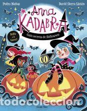 Libros: Anna Kadabra. Guia secreta de Halloween - Sierra List&oacute;n, David; Ma&ntilde;as, Pedro
