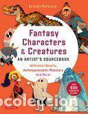 Libros: Fantasy Characters & Creatures: An Artists Sourcebook: Whimsical Beasts, Anthropomorphic Monsters