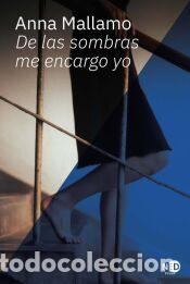 Libros: De las sombras me encargo yo - Mallamo, Anna