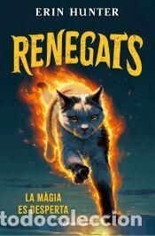 Libros: Renegats 1. La m&agrave;gia es desperta - Hunter, Erin