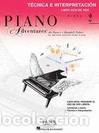 Libros: 2.PIANO ADVENTURES:TECNICA E INTERPRETACION - FABER, NANCY