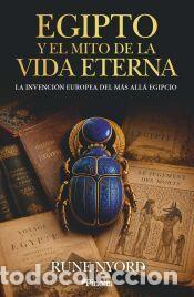 Livros: Egipto y el mito de la vida eterna - Rune Nyord