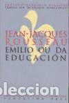 Libros: PU/8-Jean-Jacques Rousseau. Emilio ou da educaci&oacute;n - Rousseau, Jean-Jacques