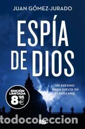 Libros: Esp&iacute;a de Dios (edici&oacute;n limitada &middot; Black Friday) - G&oacute;mez-Jurado, Juan