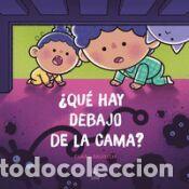 Libros: &iquest;qu&eacute; hay debajo de la cama? - Raurich, Clara
