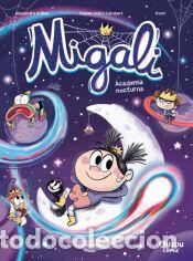 Libros: Migali 6. Academia nocturna - Arl&egrave;ne, Alexandre; OCKTO LAMBERT, Fabien