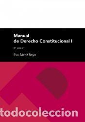 Libros: Manual de Derecho Constitucional I - S&aacute;enz Royo, Eva