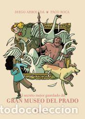 Libros: SECRETO MEJOR GUARDADO DEL GRAN MUSEO DEL PRADO,EL - ARBOLEDA,DIEGO