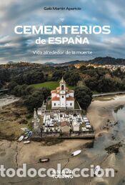 Libros: Cementerios de Espa&ntilde;a - Mart&iacute;n Aparicio, Galo