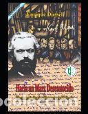 Libros: Hacia un Marx desconocido: Un comentario a los Manuscritos del 61 - 63 - Dussel, Enrique