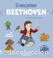 Libros: El meu primer Beethoven. Amb 7 melodies - Cordier, S&eacute;verine
