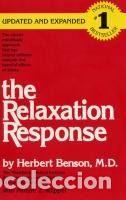 Libros: The Relaxation Response: A Father, His Son, and the Man Who Won the War - Benson, Herbert