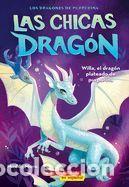 Libros: Las Chicas Drag&oacute;n #2: Willa, El Drag&oacute;n Plateado de Purpurina (Dragon Girls #2: Willa the Silver