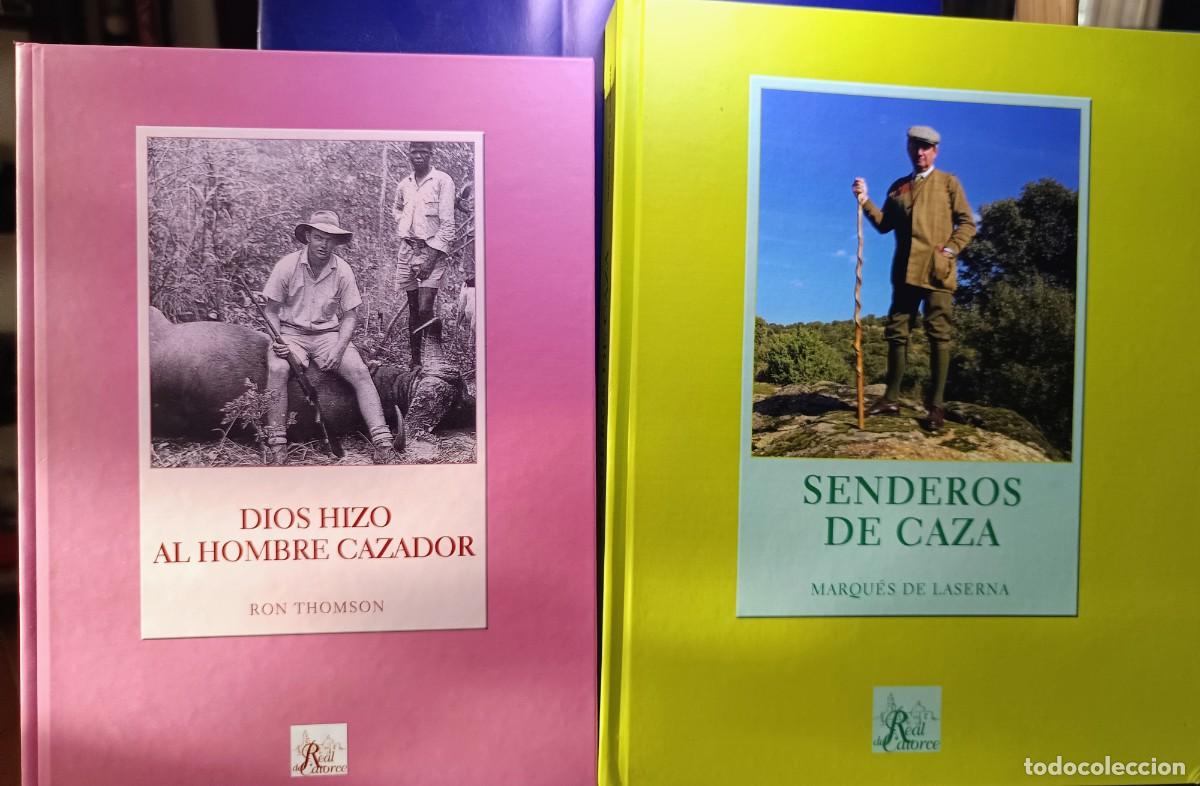 Libros: SENDEROS DE CAZA +DIOS HIZO AL HOMBRE CAZADOR