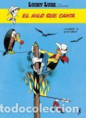 Libros: 13. Lucky Luke. El hilo que canta - , MORRIS;GOSCINNY, Ren&eacute;