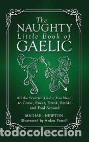 Libros: The Naughty Little Book of Gaelic - Michael Newton