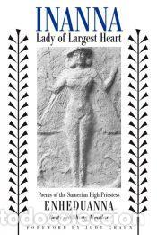 Libros: Inanna, Lady of Largest Heart - Enheduanna; Betty De Shong Meador