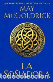 Libros: La So&ntilde;adora - Jan Coffey,May McGoldrick