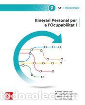 Libros: Itinerari Personal per a lOcupabilitat I - GARC&Iacute;A LEAL, C; GAGO GARC&Iacute;A, ML;L&Oacute;PEZ