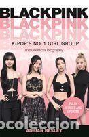 Libros: Blackpink: K-Pops No.1 Girl Group - Besley, Adrian