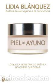 Libros: Piel de ayuno - Bl&aacute;nquez, Lidia - Foto 1