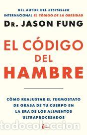 Libros: El c&oacute;digo del hambre - Fung, Dr. Jason