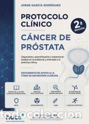 Libros: Protocolo cl&iacute;nico. C&aacute;ncer de pr&oacute;stata. - Jorge Garc&iacute;a Rodr&iacute;guez