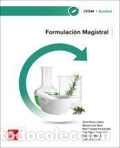 Libros: Formulaci&oacute;n Magistral - Ru&iacute;z,M&ordf; Luisa;Fern&aacute;ndez,M&ordf; Isabel;Merino,Carmen;Perez L&oacute;pez,Sara;de la Jara