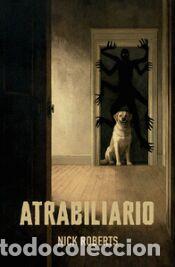 Libros: ATRABILIARIO - ROBERTS, NICK - Foto 1
