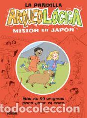 Libros: LA PANDILLA ARQUEOL&Oacute;GICA. MISI&Oacute;N EN JAP&Oacute;N - Livingstone, Dave