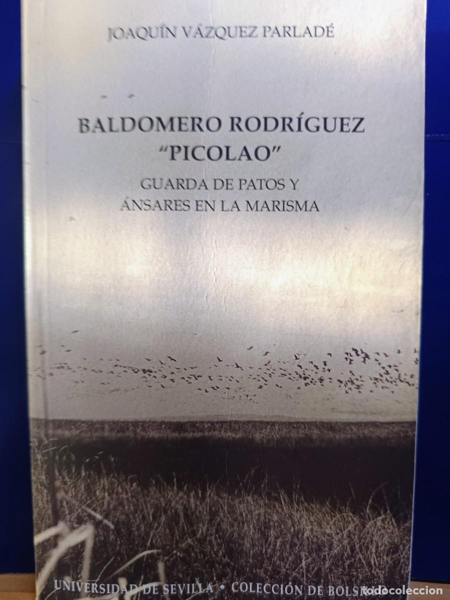 Libros: BALDOMERO RODRIGUEZ, PICOLAO. GUARDA DE PATOS CAZA