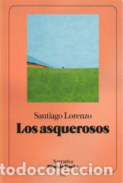 B&uuml;cher: Los asquerosos (colecci&oacute;n Narrativa Blackie Books) - Lorenzo, Santiago
