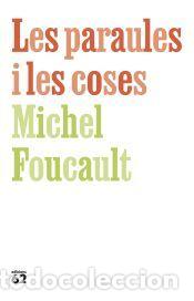 Libros: Les paraules i les coses - Foucault, Michel