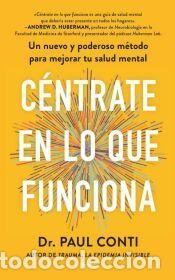 Libros: C&eacute;ntrate en lo que funciona - Conti, Paul - Foto 1