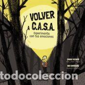books: Volver a C.A.S.A. Experimenta con tus emociones - Enriquez, Bea; Vicente Adame, Zaira