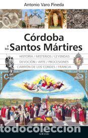 books: C&Oacute;RDOBA Y LOS SANTOS M&Aacute;RTIRES - VARO PINEDA, ANTONIO