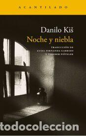 Libros: Noche y niebla - Kis, Danilo
