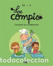 Libros: Los compis 3 Consumir sin moderaci&oacute;n - Nob