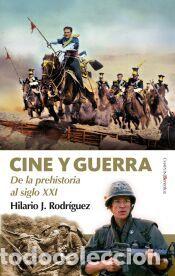 Libros: Cine y guerra - Hilario J. Rodr&iacute;guez