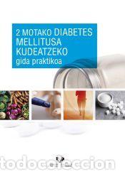 Libros: 2 motako diabetes mellitusa kudeatzeko gida praktikoa - Portillo Baquedano, Mar&iacute;a Puy; Aguirre