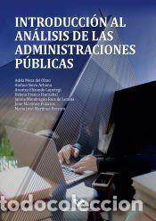 Libros: Introducci&oacute;n al an&aacute;lisis de las administraciones p&uacute;blicas - Mesa del Olmo, Adela; Novo Arbona,