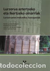 Libros: Lurzorua aztertzeko eta ikertzeko oinarriak. Lurzoruaren mekanika: hastapenak - Losada Rodr&iacute;guez,