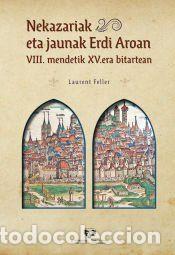 Libros: Nekazariak eta jaunak Erdi Aroan - Feller, Laurent