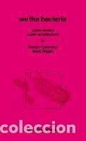 Libros: We the Bacteria: Notes Toward Biotic Architecture - Colomnia, Beatriz - Foto 1
