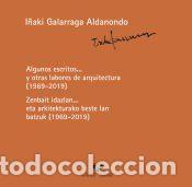 Libros: Algunos escritos... y otras labores de arquitectura (1969-2019) - Zenbait idazlan... eta