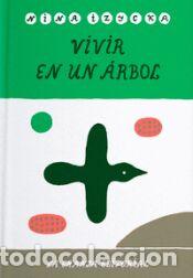 Libros: Vivir en un &aacute;rbol - Editorial, Nina - Foto 1