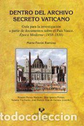Libros: Dentro del Archivo Secreto Vaticano. Gu&iacute;a para la investigaci&oacute;n a partir de documentos sobre el