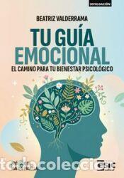 Libros: TU GU&Iacute;A EMOCIONAL - Valderrama, Beatriz - Foto 1