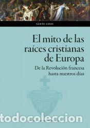 Libros: El mito de las ra&iacute;ces cristianas de Europa - Lesti, Sante
